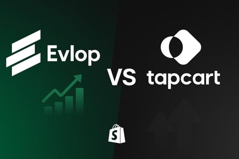 Evlop vs. Tapcart: The Scalability Choice for Shopify Stores